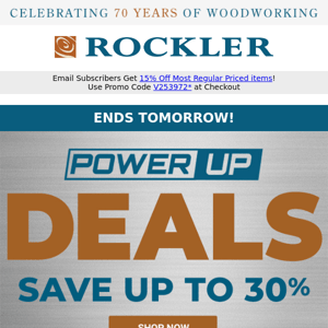 Power Up Sale And Your Chance to Save 15% Off Reg Price Items End Tomorrow!