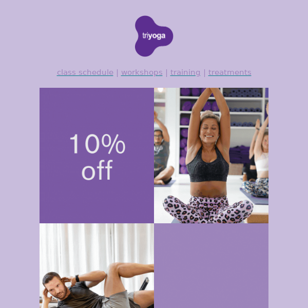 don't forget your special offer Triyoga💜