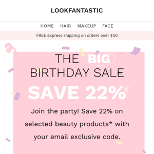 BIRTHDAY FLASH⚡ 22% off your beauty haul