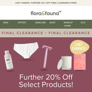 FINAL Clearance: Further 20% OFF Select Items! 😍