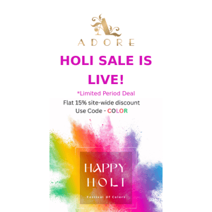 Holi Sale is LIVE! - Special Discount