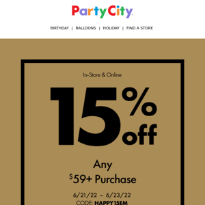 Don’t Forget: 15% Off Party Supplies Today