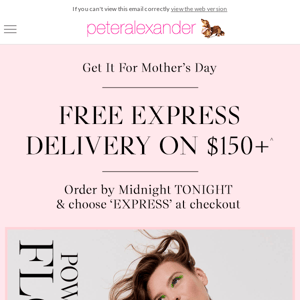 Order tonight, get it for Mother's Day!