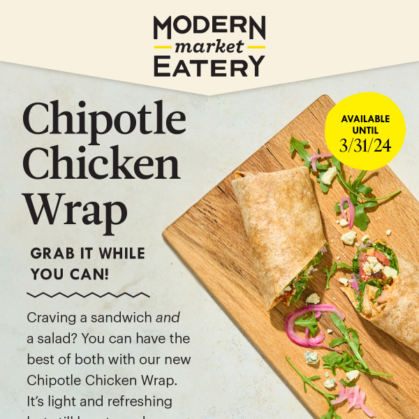 Our Chipotle Chicken Wrap is Here!