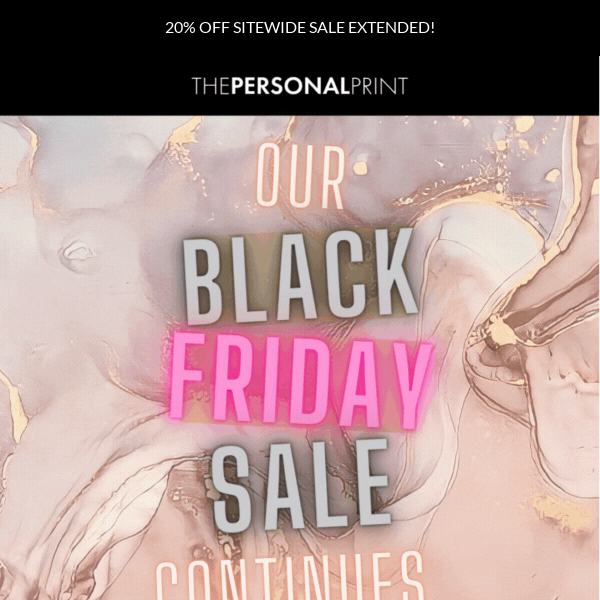 Black Friday Sale continues…