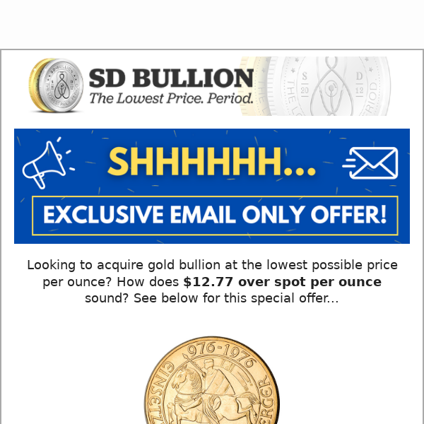 ⚡Gold Only $4.99 Over Spot - Limit 20 Per Customer