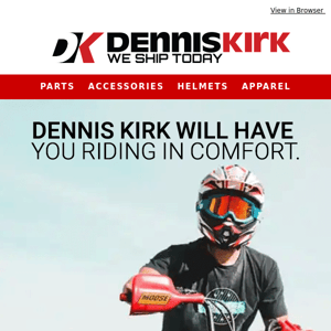 Dennis Kirks seating options will take your ATV experience to the next level!