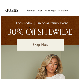 Ending Today: 30% Off Sitewide