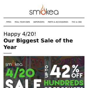 Happy 4/20 - Save up to 42% on the best smoking gear today!