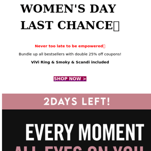 [48HR🔥] Women's day LAST! Double 25% OFF Coupons✨