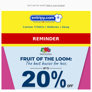 REMINDER - 20% OFF the BEST of Fruit of the Loom