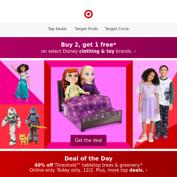 Buy 2, get 1 on select Disney clothing & toy brands.