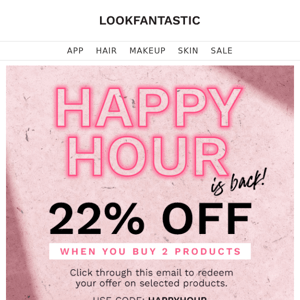 Happy Hour Is BACK 🍹 22% Off!