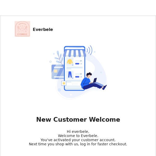 New Customer Welcome