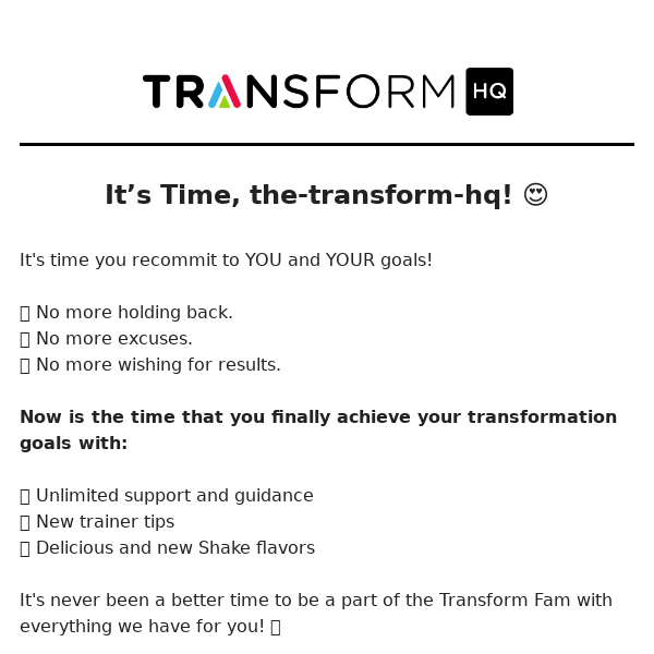It’s time, The Transform HQ! 😍
