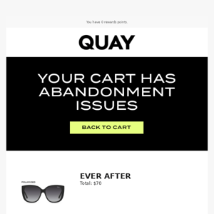 Your Cart Has Abandonment Issues 😢