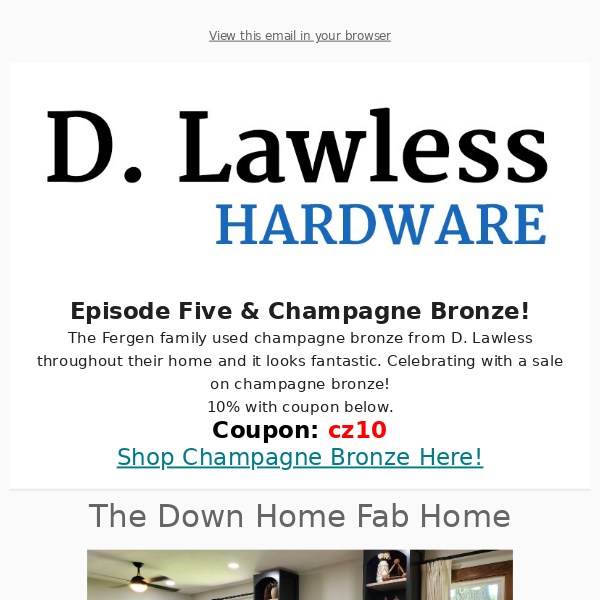 Down Home Fab Episode 5 & Champagne Bronze Sale!