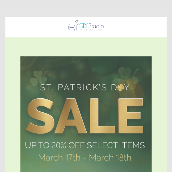 It's Here! Up to 20% Off 🍀