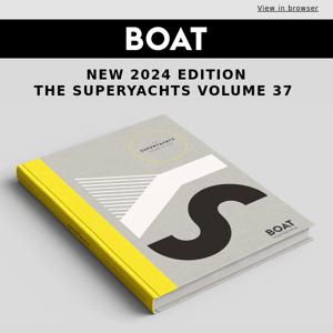 NEW! Your 2024 edition of The Superyachts