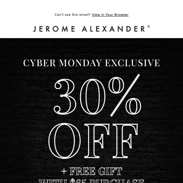 Cyber Monday Madness: 30% Off + FREE Gift 🎁
