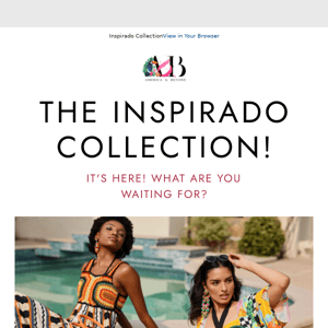 The Inspirado Collection is Here!🏖️☀️