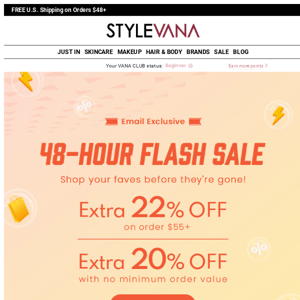 Don't wait! EXTRA 20-22% OFF for 48 hours only!!