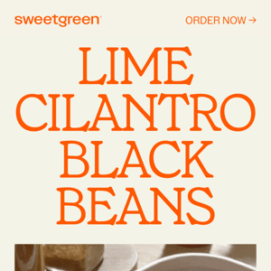 NEW! Lime cilantro black beans