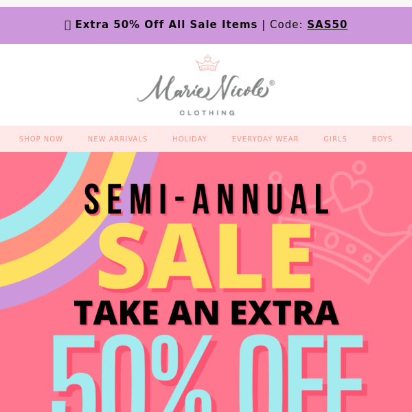 Extra 50% Off ALL SALE 🚨 Our Semi-Annual Sale Starts Now!