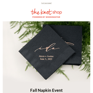 Fall napkin event is ending soon! ⏳