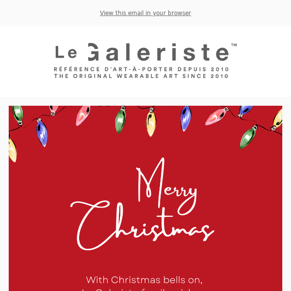 Merry Christmas from Le Galeriste team! 🎄