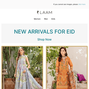 New Arrivals For Eid!