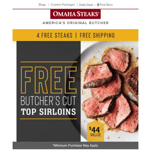 OMG! 4 FREE Top Sirloins + FREE shipping.