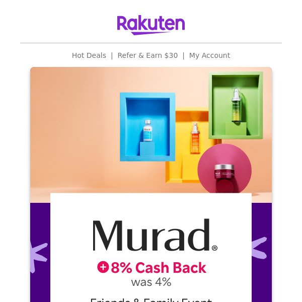 Murad Skincare: 25% off sitewide + 8% Cash Back