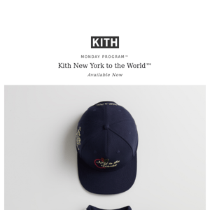 Monday Program™ | Kith New York to the World™