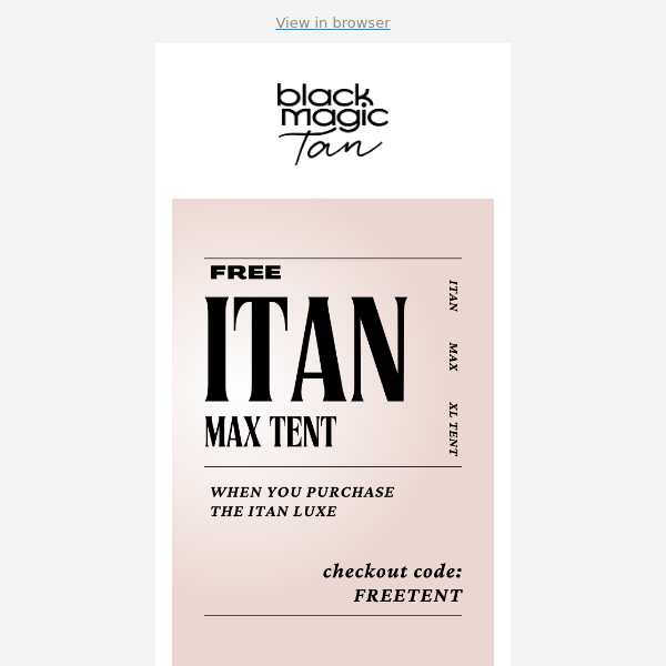 Don't Miss Out! Your Free iTan Max Tent Awaits! ⚡️