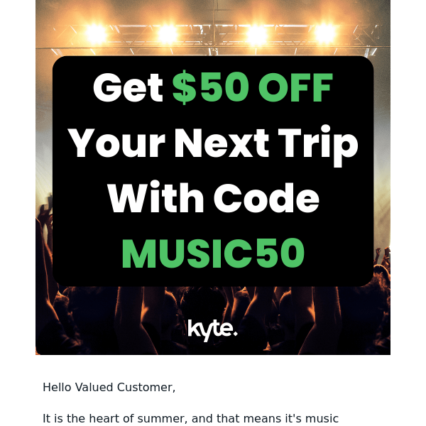 It's Music Festival Season! 🎤 Get $50 off! 