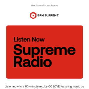 Listen Now: Supreme Radio with CC LOVE + Supreme Radio Mixtape with DJ 9 Eleven