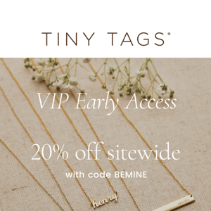 Early Access to our Valentine's Day Sale!