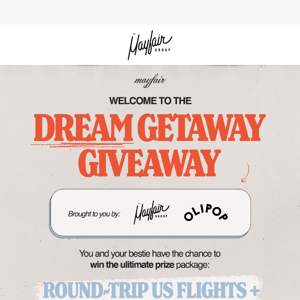 WIN A DREAM GETAWAY W/ OUR GIVEAWAY ✈️
