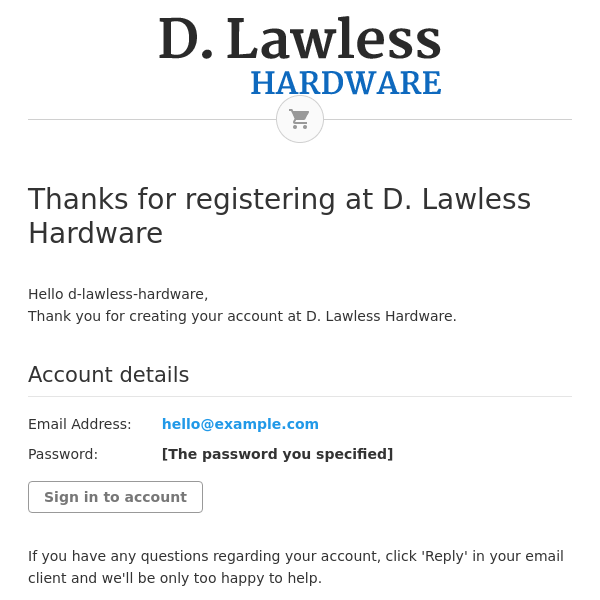 Thanks for registering at D. Lawless Hardware