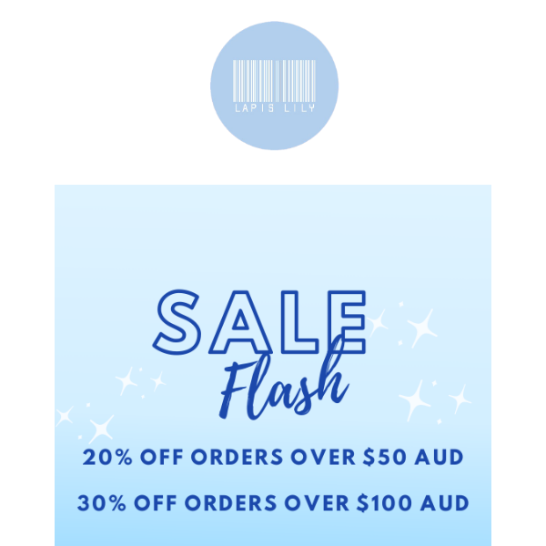 FLASH SALE - Up to 30% off your order!