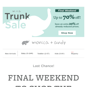 FINAL WEEKEND! Trunk Sale