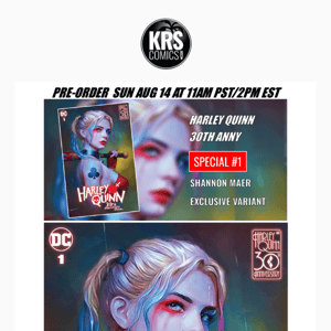 💥PRE-ORDER OUR LTD HARLEY QUINN 30TH ANNY SPECIAL #1 BY SHANNON MAER TODAY AT 11AM PST/2PM EST! DON'T MISS OUT ON THIS BEAUTY!