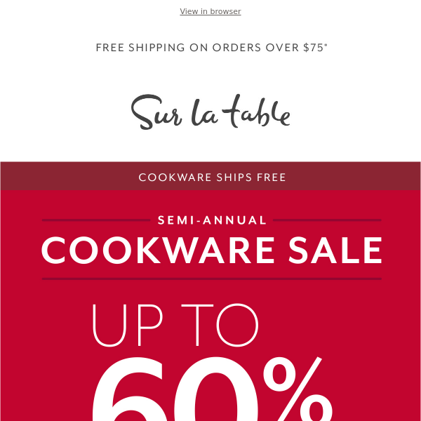 Cookware Sale: Le Creuset up to 60% off.