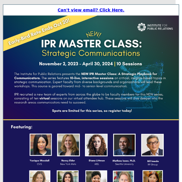 Early-Bird Registration is OPEN for IPR Master Class: Strategic Communications 🎉 feat. Microsoft, CVS Health, WHO, and more! 