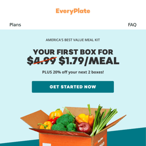 Activate your exclusive offer of $1.79/meal on your first box today