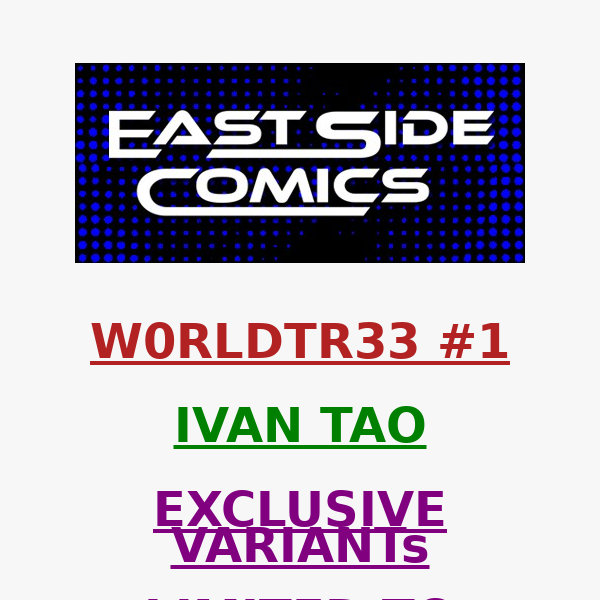 🔥 SELLING OUT FAST - IVAN TAO W0RLDTR33 #1 VARIANTS 🔥 LIMITED to 333 W NUMBERED COAs - WOW! 🔥 AVAILABLE NOW - VERY LIMITED!