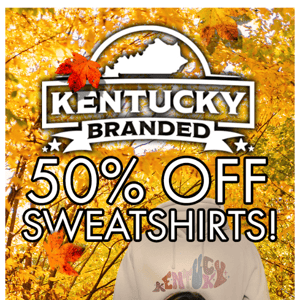 Only HOURS Left! - 50% OFF Sweatshirts Ends TONIGHT!
