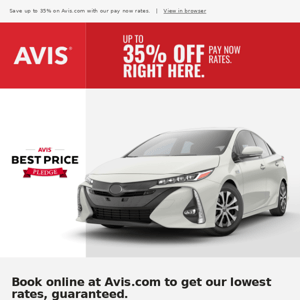 REMINDER: Book on Avis.com to get our best rates, guaranteed.