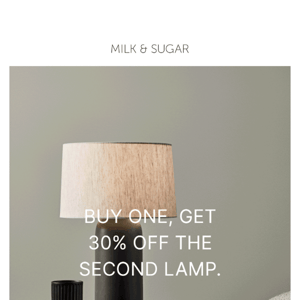 Get 30% Off Your Second Lamp at Milk & Sugar!💡
